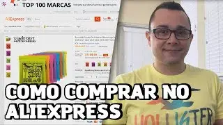 Como Comprar no AliExpress (Atualizado)