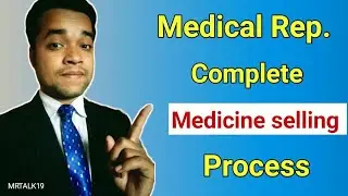 Medical Representative complete medicine selling process |Anmol KT| MRTALK19| LOMRSP-79