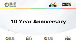 BRICS Business Council 10year Anniversary