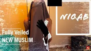 FULL VEIL Part 2 | COVERED MUSLIM | REVERT WOMAN IN USA