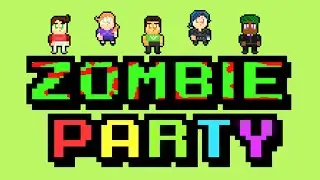Zombie Party Gameplay [60FPS] [Early Access]