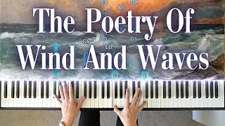 The Poetry Of Wind And Waves Rob Grant - Piano Tutorial