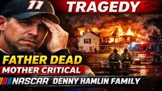 NASCAR Star Denny Hamlin&rsquo;s Father Dies in Tragic North Carolina House Fire | Mother Critical