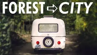 BACK TO THE CITY after LIFE IN THE FOREST // 13ft Scamp Trailer Minimalism