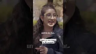 Vegan vs non-vegan in 30 seconds