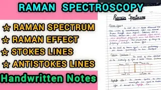 Raman Effect , Spectrum , Stokes & Antistokes Lines - Raman Spectroscopy(MSc 3 Sem)