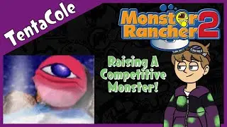 Monster Rancher 2 DX | Raising A Competitive Suezo! (Third time's the charm...?)