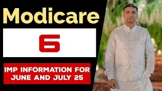 Modicare 6 imp information | Modicare july 2025 offer | Modicare business Plan | Latest News