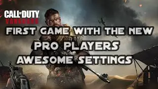 First Game With New PRO Player Settings -  Vanguard COD Multiplayer