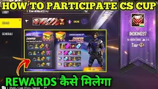 HOW TO PARTICIPATE CLASH SQUAD CUP TOURNAMENT IN FREE FIRE | CLASH SQUAD CUP TOURNAMENT FULL DETAILS
