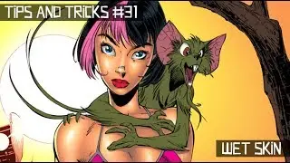 Comic Book Coloring Tips and Tricks Episode 31: Wet Skin