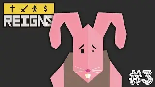 ВЫШЕЛ ИЗ ПОДЗЕМЕЛЬЯ | Reigns #3