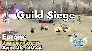 Guild Siege (Burudeng) April 28, 2024 Camera B | Flyff Universe