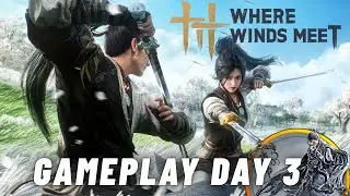 Прохождение игры Where Winds Meet без комментариев. Открытый мир, скрытность и бои. День 3.