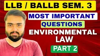 2025 LLB Environmental Law 3rd Semester🔥|Most Important Questions|P2|CSJMU 3rd Semester LLB,BALLB.
