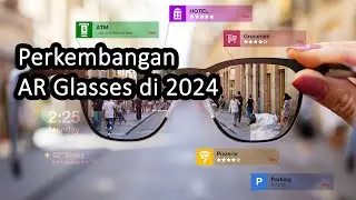 AR Glasses makin keren - masa sih?