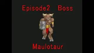 Heretic Episode 2 Boss The Maulotaur PLAYTHROUGH