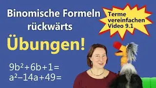 Übungsaufgaben zu den Binomischen Formeln rückwärts I Aufgaben mit Lösungen I Bosko lernt Mathe