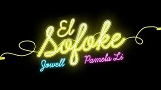 El Sofoke - Jowell x Pamela Li