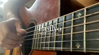 Pasilyo - SunKissed Lola | Fingerstyle (Acoustic Version)