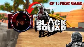 My First Game Black Squad gameplay 2021 (Black Squad)