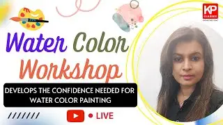 Water Color Workshop - For Design Courses NATA | UCEED | CEED | NIFT | NID | JEE