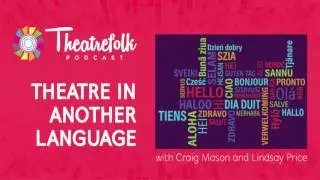 Critical Thinking: Theatre in another language