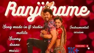 #ranjithame song in FL studio mobile | #varisu | #thalapathy | #thamans | @sunnydranemusic2004