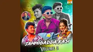 Jammigadda Kasi Volume3