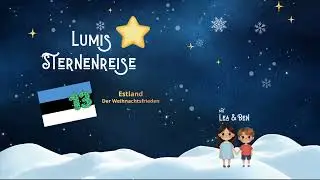 Weihnachten in Estland | Kurze Gute-Nacht-Geschichte für Kinder ab 4 | Adventsgeschichte