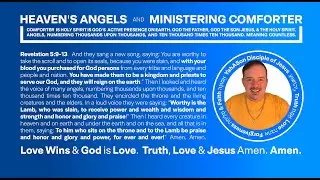 Heaven's Angels & Ministering Comforter God