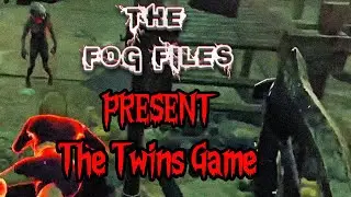 The Fog Files Present: The Twins Game #dbd #deadbydaylight