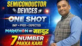 🐦&zwj;🔥Semiconductor Electronics Class 12 One Shot | Boards 2026 | Full Chapter + PYQs+