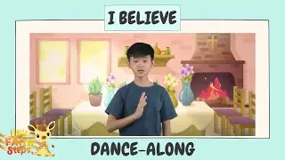 I Believe | Children's Action Song | Little Faith Steps