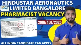 Pharmacist Vacancy 2025 HAL | Eligibility, Salary, Application Process