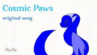 Cosmic Paws (original song)