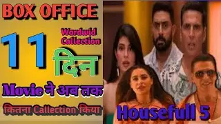 Housefull 5 Box Office 11 Day Collection, Akshay Kumar, Deshmukh, Jonny Lever @ThePandatBoy