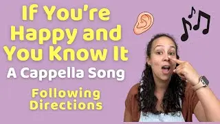 If You're Happy and You Know It | Toddler Following Directions Song