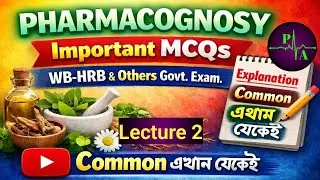 WB-HRB Most Important MCQs || Govt. Exam MCQs || Pharmacognosy // All Pharma Competitive Exam MCQs.