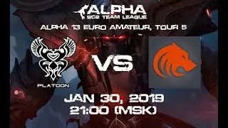 Alpha 13 Euro Amateur 5 tour PLATOON vs Beasty Boys часть 2