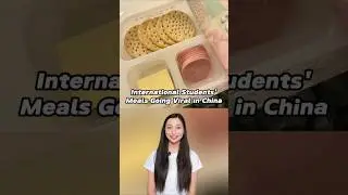International Students&rsquo; Meals Going Viral in China 🤭 #studyabroad #food #cook #chinese #university