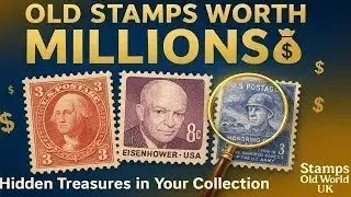 You Won&rsquo;t Believe What These OLD STAMPS Are Worth!