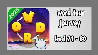 Word tour jourvey level 71- 80 answer