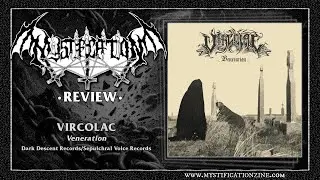 VIRCOLAC 'Veneration' (Dark Descent Records/Sepulchral Voice, 2024) | Post-Review