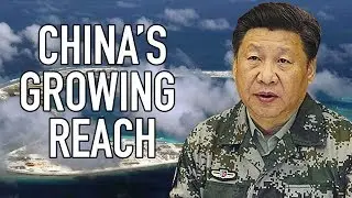 China&rsquo;s GROWING Military Reach