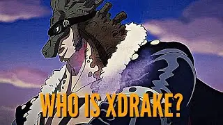 X Drake Eplained | One Piece Character Bio