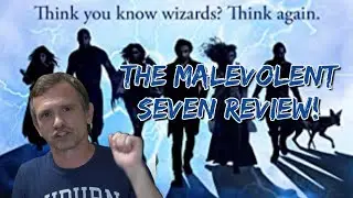 The Malevolent Seven Review! | Wizards, Pleasure Barges, Rats, and Justiciars!