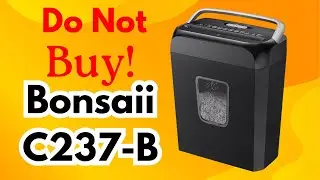 Bonsaii C237-B Shredder Review | Don’t Believe the 6-Sheet Claim