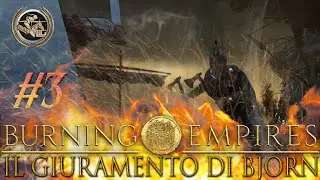 BJORN GIURA FEDELTA | BURNING EMPIRES MOD #3 ⚔️ MOUNT AND BLADE BANNERLORD II