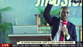 SIKU 10 ZA MAOMBI./DAY 3./ KUTANA NA YESU PALE ANAPOTUSHANGAZA./ PR. MAIKO NGALESON